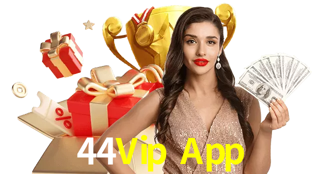 44Vip App